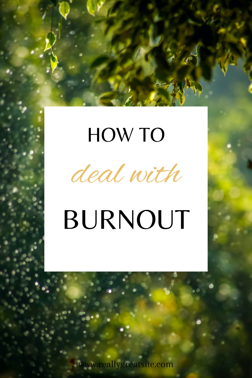 How to Deal With Burnout